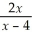 Solve for x:   +   = 1 A)  2 B)  -8 C)  8 D)  -2 E)  0