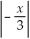 Solve:    < 2
