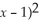 To obtain a graph of y = 7(   from the graph of y = 7   ,which of the following statements is true? A)  shift 1 unit to the left B)  shift 1 unit to the right C)  shift 1 unit up D)  shift 1 unit down E)  none of the above