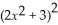 The function    is a Quadratic Function.