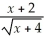 Write the following in terms of ln(x + 2)and ln(x + 4): ln  