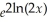 Solve for x:    = 4