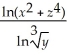 Writing 2 ln x -   ln y + 4 ln z as a single logarithm gives A)  ln   B)  ln(   -   +   ) . C)  ln   D)  ln   E)   