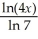 Changing   (4x) to natural logarithms gives A)    B)    C)  ln (4x) . D)    E)   