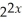 Solve for x:    - 2 ∙    - 3 = 0