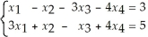 If   ,then A)    = 3 - 6   ,   = 4 -   ,   = -2 + 3   ,   =   B)    = 3 - 6   ,   = 4 +   ,   = -2 + 3   ,   =   C)    = -1 +   ,   = 3   ,   = 6 + 2   ,   =   D)    = -1 +   -   ,   = 4 + 2   +   ,   =   ,   =   E)    = 2 +   ,   = -1 - 2   - 4   ,   =   ,   =  
