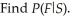 A sample space is partitioned by events E and F,where   Suppose that S is an event such that   And     A)    B)    C)    D)    E)   