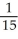 A platypus net is set out on four successive days where a capture-recapture study is located.Only 1 platypus can be netted per day,and the probability that a platypus will enter the trap and be netted is    .If X is the number of platypuses captured over the four days,find the distribution of X.