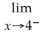Let f(x)=    .For each of the following,find the limit.If the limit does not exist,so state or use the symbol ∞ or -∞ where appropriate.Hint: Sketch the graph of f. (a)    f(x) (b)    f(x) (c)    f(x) (d)    f(x) (e)    f(x)