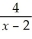     = A)  0 B)  -2 C)  4 D)  -∞ E)  ∞