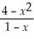     = A)  0 B)  -4 C)  4 D)  -∞ E)  ∞