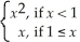 If f(x)is defined by f(x)=    ,then use your graphing calculator to graph the functions g(x)=    and h(x)= x to determine: (a)if f(x)is continuous for all values of x. (b)if f(x)is differentiable for all values of x.