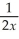 Find    if y =    -    .