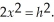 For an isosceles right triangle,the length of the hypotenuse h is related to the length of a side x by    Find    ,the rate of change of the hypotenuse with respect to to a side.