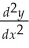 If    +    = 4,use implicit differentiation to find    and simplify your answer.Note:    should not appear in your final answer.