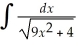 Use the formula   = ln   + C to find   )  A)  ln   + C B)    ln   + C C)  3 ln   + C D)  ln   + C E)  ln   + C