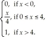Suppose the cumulative distribution function for the random variable X is given by F(x)=    Find P(1 < X < 3).