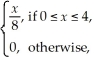If X has density function f(x) =   find c such that P(X < c) =   )  A)    B)  2 C)  2   D)  8 E)  4  