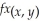 If f(x,y)= find