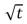 At time t = 0 a particle starts moving along the x axis.If its kinetic energy increases uniformly with t the net force acting on it must be: A) constant B) proportional to t C) inversely proportional to t D) proportional to   E) proportional to 1/  