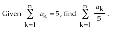 <strong>Find the value of the specified finite sum. </strong> A) -1 B) 1 C) 0 D) 25