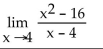 <strong>Find the limit, if it exists.  </strong> A) 8 B) 4 C) Does not exist D) 1 <div style=padding-top: 35px> 
