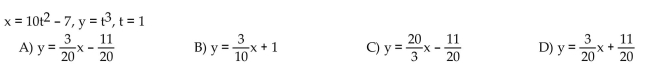 Find an equation for the line tangent to the curve at the point defined by the given value of t.