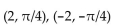 <strong>Determine if the given polar coordinates represent the same point. </strong> A) Yes B) No