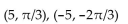 <strong>Determine if the given polar coordinates represent the same point. </strong> A) No B) Yes