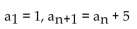 <strong>A recursion formula and the initial term(s) of a sequence are given. Write out the first five terms of the sequence.  </strong> A) 6, 11, 16, 21, 26 B) 1, 6, 11, 16, 21 C) 1, 6, 11, 16, 21, 26 D) 1, 5, 25, 125, 625, 3125 <div style=padding-top: 35px> 