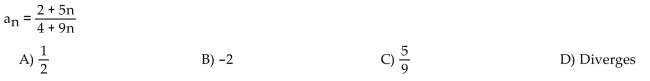 Find the limit of the sequence if it converges; otherwise indicate divergence.  <div style=padding-top: 35px> 
