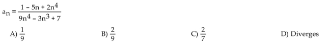 Find the limit of the sequence if it converges; otherwise indicate divergence.  <div style=padding-top: 35px> 