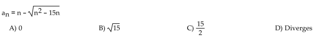 Find the limit of the sequence if it converges; otherwise indicate divergence.  <div style=padding-top: 35px> 