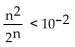 <strong>Find the smallest value of N that will make the inequality hold for all n > N.  </strong> A) 16 B) 15 C) 17 D) 18 <div style=padding-top: 35px> 