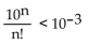 <strong>Find the smallest value of N that will make the inequality hold for all n > N.  </strong> A) 21 B) 31 C) 20 D) 30 <div style=padding-top: 35px> 