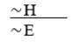 ∼E ∨ ∼H   A)  Invalid B)  CD-valid. C)  DD-valid. D)  CD-invalid. E)  MP-valid.