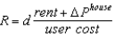 The arbitrage condition for residential investment is: A)    . B)    . C)    . D)    . E)    .