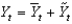Defining   as current output,   As potential output, and   As short-run fluctuations, which of the following equations is correct? A)    B)    C)    D)    E)   