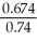 What is   to the proper number of significant figures? A)  0.91 B)  0.911 C)  0.9108 D)  0.9