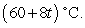 Fatty acids are liberated from a fat mixture through a chemical process called hydrolysis. Suppose the number of fatty acids per 100 grams of water can be modeled by   grams, where the pH of the fat mixture is   and the temperature is   Find the pH and temperature that maximize the amount of fatty acid. Round your answers to two decimal place. A)  pH: 4.12 Temperature:   B)  pH: 6.22 Temperature:   C)  pH: 0.71 Temperature:   D)  pH: 6.34 Temperature:   E)  pH: 6.06 Temperature:  