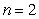 Consider the function   When   and   approximate to two decimal places the changed needed in n to compensate for   A)  -1.63 B)  -0.62 C)  -0.41 D)  -0.15 E)  -6.50
