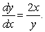 Find a general solution for the following differential equation:   A)    B)    C)    D)    E)   