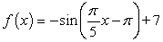 What is the amplitude of the following function?   A)  5 B)  7 C)  10 D)  1 E)  -1