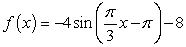 What is the horizontal shift of the following function?   A)  right   B)  left 8 C)  right 3 D)  left   E)  left 3