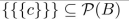 suppose A = {a, b, c} and B = {b, {c}}. Mark the statement TRUE or FALSE.