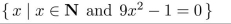 determine whether the set is finite or infinite. If the set is finite, find its size.