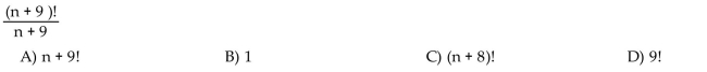 Evaluate the factorial expression.