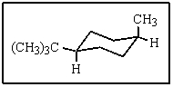 What would be the proper name of the following:   A)  cis-1-tert-butyl-4-methylcyclohexane B)  trans-1-tert-butyl-4-methylcyclohexane C)  axial,equatorial-1-tert-butyl-4-methylcyclohexane D)  cis-1-isopropyl-4-methylcyclohexane E)  trans-1-isopropyl-4-methylcyclohexane