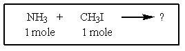 What would be formed in the following reaction?   A)  CH<sub>3</sub>NH<sub>2</sub> B)  (CH<sub>3</sub>) <sub>2</sub>NH C)  (CH<sub>3</sub>) <sub>3</sub>N D)  None of these. E)  All of these.