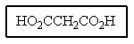 What would be the name of the following?   A)  Malonic acid B)  Propanoic acid C)  Oxalic acid D)  Succinic acid E)  Butanedioic acid